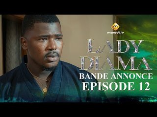 Lady Diama Saison 1 Épisode 12 : Bande-Annonce Exclusive 🎬