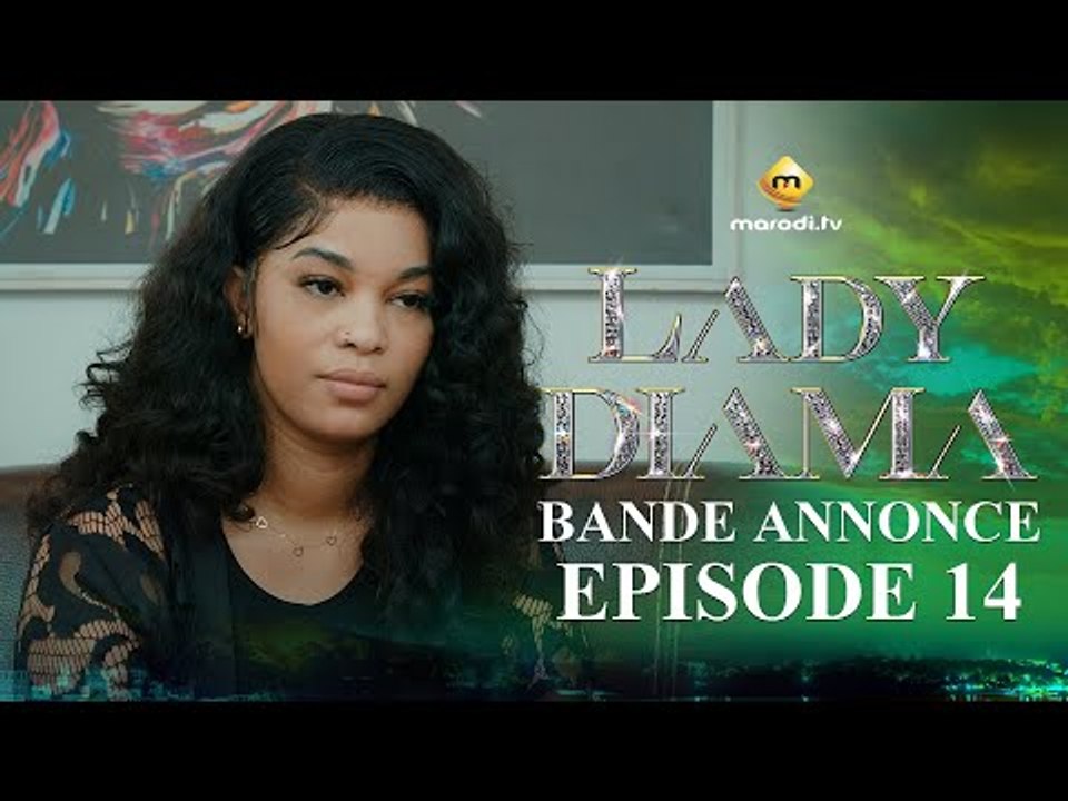 Série - Lady Diama - Saison 1 - Épisode 14 - Bande Annonce