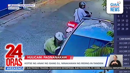 Kotse ng anak ng isang DJ, ninakawan ng riding-in-tandem | 24 Oras Weekend