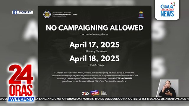 4 na kandidatong nangampanya umano sa socmed noong Huwebes at Biyernes Santo kahit bawal, iimbestigahan ng COMELEC | 24 Oras Weekend