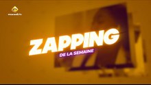 ZAPPING de la Semaine