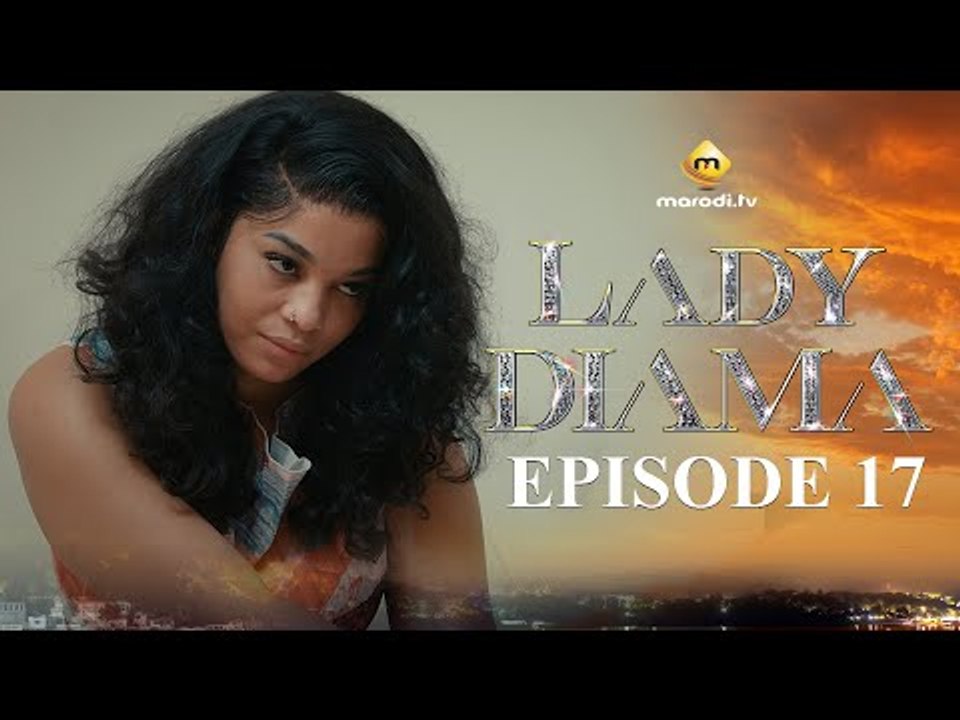 Série - Lady Diama - Saison 1 - Episode 17 - VOSTFR