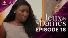 Série - Jeux de Dames - Saison 1 - Episode 18 - VOSTFR