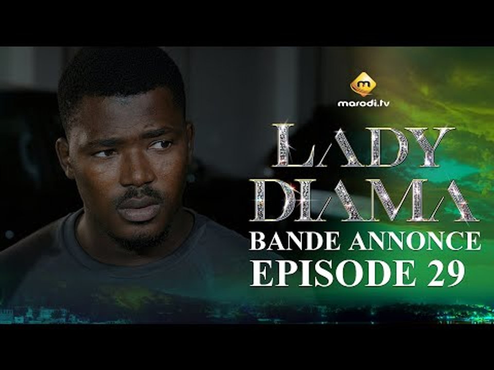 Série - Lady Diama - Saison 1 - Épisode 29 - Bande Annonce