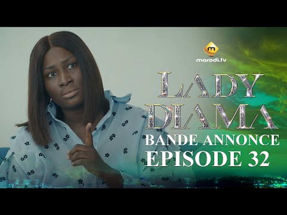 Série - Lady Diama - Saison 1 - Épisode 32 - Bande Annonce