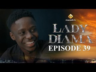 Série - Lady Diama - Saison 1 - Episode 39 - VOSTFR