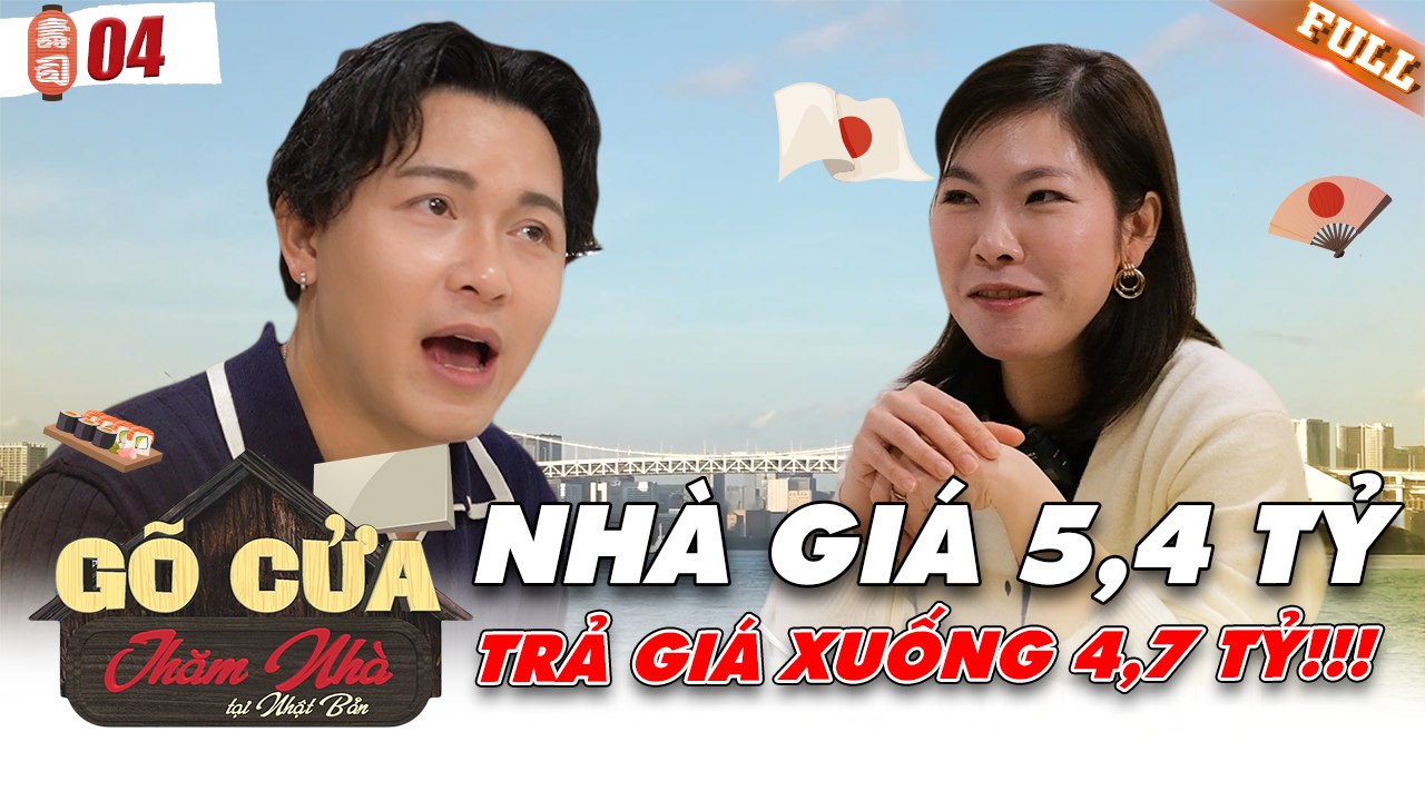 Gõ Cửa Thăm Nhà Japan - Tập 04