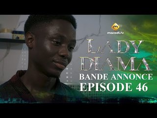 Série - Lady Diama - Saison 1 - Épisode 46 - Bande Annonce