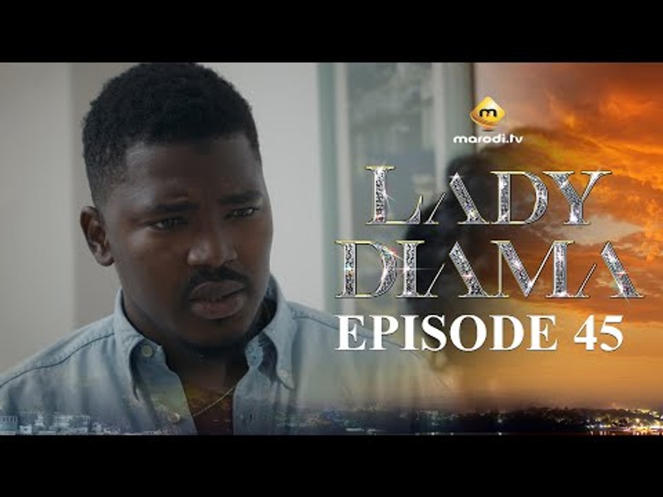 Série - Lady Diama - Saison 1 - Episode 45 - VOSTFR
