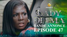 Série - Lady Diama - Saison 1 - Épisode 47 - Bande Annonce