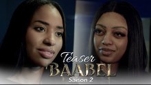 Série - Baabel - Saison 2 - Teaser