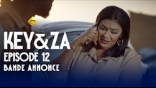 Série - Key & Za - Saison 1 - Épisode 12 - Bande Annonce