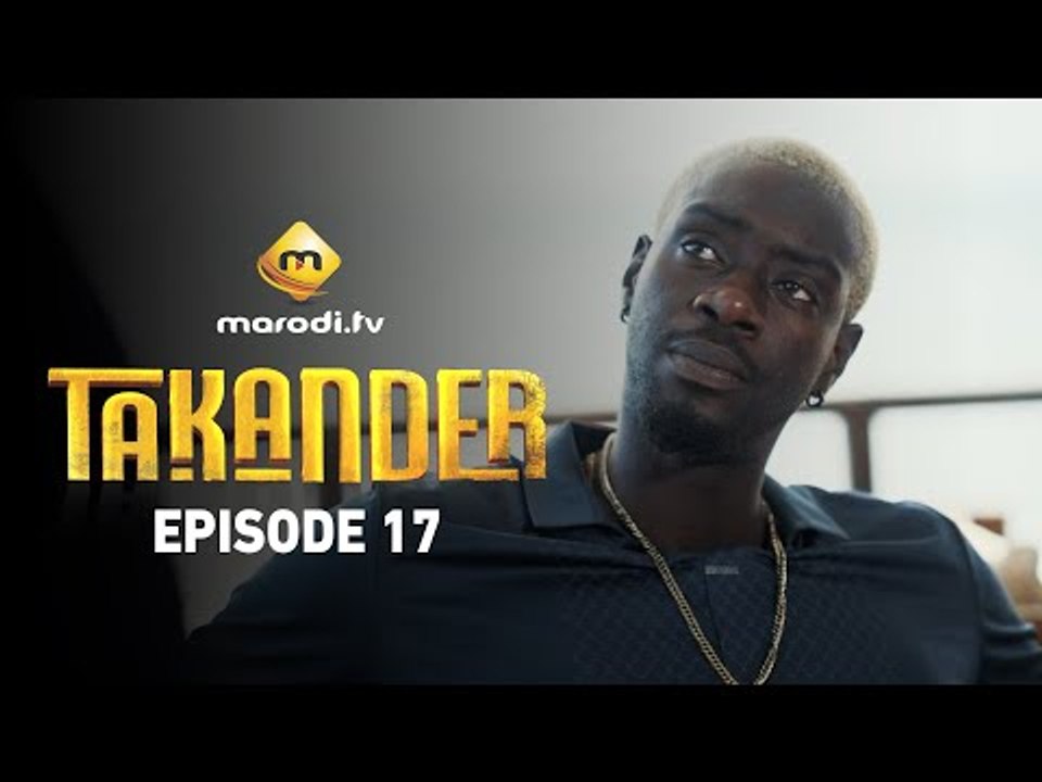 Série - Takander - Saison 1 - Episode 17 - VOSTFR
