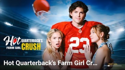Hot Quarterback's Farm Girl Crush Full Movie
