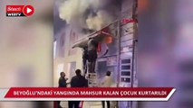 Beyoğlu'nda büfede çıkan yangın söndürüldü; mahsur kalan çocuk kurtarıldı