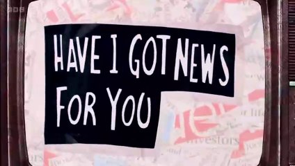 Have I Got a Bit More News for You S69 E03