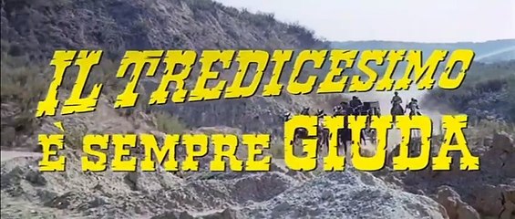 Il tredicesimo è sempre Giuda | movie | 1971 | Official Trailer