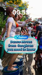 Dance Moves from Songkran you need to know