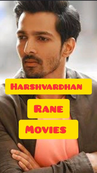 harshvardhan rane movies - video Dailymotion