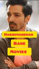 harshvardhan rane movies