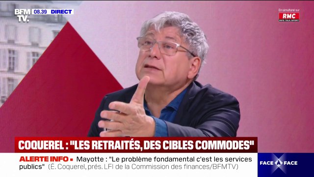 Budget 2026: C'est toujours les retraités qu'on vise, je suis contre ça , affirme Éric Coquerel (LFI)