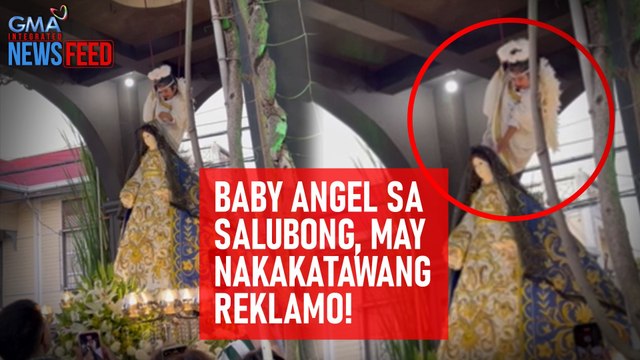 Baby angel sa Salubong, may nakakatawang reklamo! | GMA Integrated Newsfeed