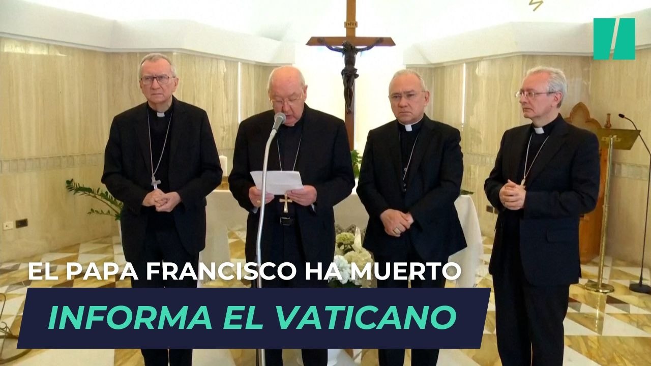 El papa Francisco ha muerto, según informa el Vaticano en un comunicado en vídeo