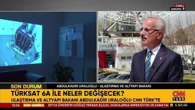 Ulaştırma ve Altyapı Bakanı Abdulkadir Uraloğlu CNN TÜRK'te: TÜRKSAT 6A BUGÜN HİZMETE ALINIYOR