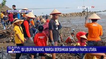 Isi Libur Panjang, Warga Pilih Bersihkan Sampah di Pantai Utara Karawang