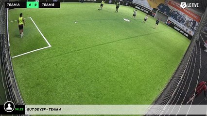 But de Ysf - Team A