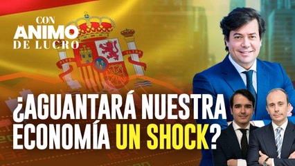 España, al límite: ¿puede nuestra economía sobrevivir a una crisis mundial?