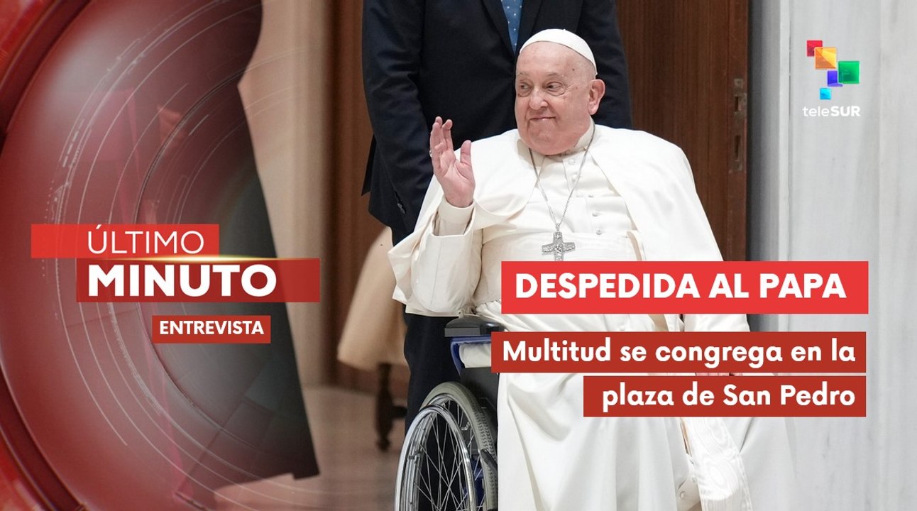 Entrevista: lamenta el fallecimiento del Papa Francisco