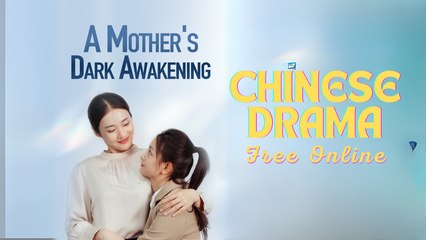 A Mother's Dark Awakening Chinese drama ❤️ Goodshort