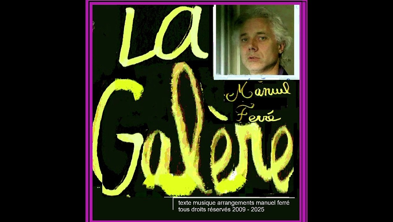 la     galère (manuel ferré)