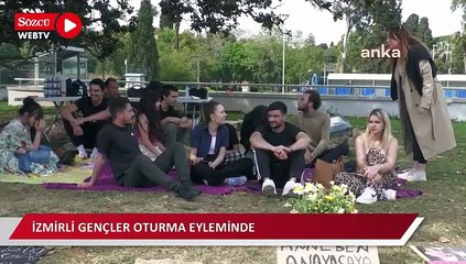 İzmirli gençler oturma eyleminde: Değişim ateşi artık yakıldı
