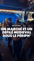 Un marché et un défilé médieval sous le périph'