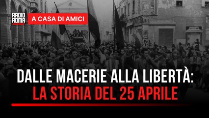 Dalle macerie alla libertà: la storia del 25 Aprile