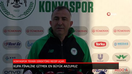 Recep Uçar, Galatasaray maçı öncesi konuştu: En büyük arzumuz finale gitmek