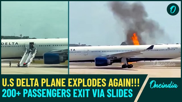 U.S Breaking | Delta Plane With 200+ Passengers Onboard Bursts in Flames; Chilling Video Out