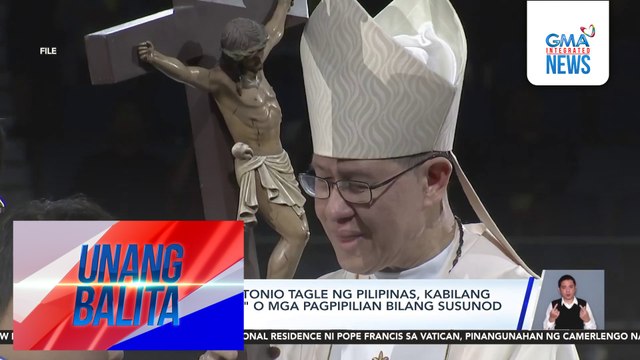 Cardinal Luis Antonio Tagle ng Pilipinas, kabilang sa mga Papabile o mga pagpipilian bilang susunod na Santo Papa | Unang Balita