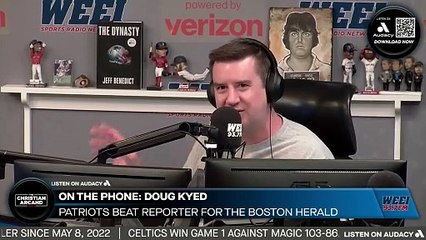 The Christian Arcand Show: doug Kyed says it would be a surprise if the Pats don't draft Will Campbell