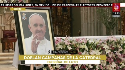 En señal de luto, doblan campanas en la Catedral de CdMx por el Papa Francisco