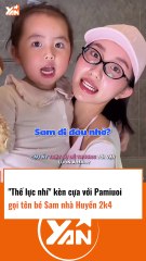 Bé Sam của Huyền 2k4