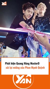 Quang Hùng Master D phải xài lại chiêu của Phan Mạnh Quỳnh