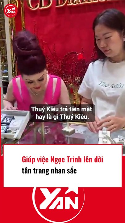 Giúp việc của Ngọc Trinh lên đời, tu trang nhan sắc