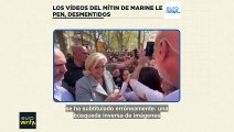 Euroverify: Desmentidos los vídeos virales que pretenden mostrar mítines de apoyo a Marine Le Pen