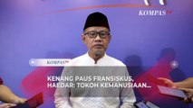 Kenang Paus Fransiskus, Ketum PP Muhammadiyah Haedar Nashir: Tokoh Kemanusiaan yang Bersahaja