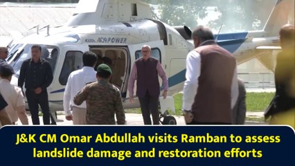 J&K CM Omar Abdullah visits Ramban to assess landslide damage and restoration efforts