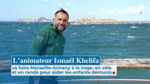 Ismaël Khelifa se lance un défi sportif entre Marseille et Annecy pour aider les enfants démunis