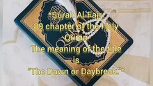 SurahAlFajr/QuranChapterNo89/AllahKaTohfaQuran